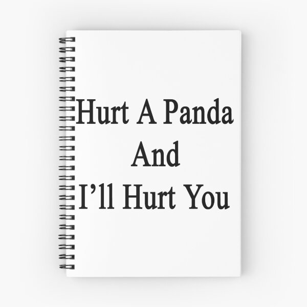 Item preview, Hurt A Panda And I'll Hurt You  designed and sold by supernova23.