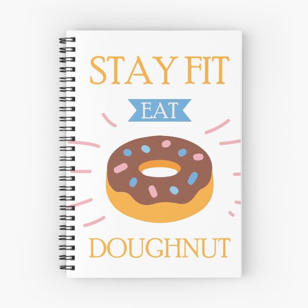 Item preview, Stay Fit Eat Donut -Cheatday- designed and sold by SVDesignatVasil.