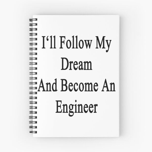 Item preview, I'll Follow My Dream And Become An Engineer  designed and sold by supernova23.