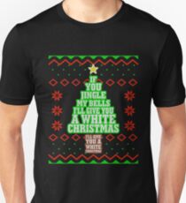 Jingle My Bells Funny Adult Christmas Ugly Gift Unisex T-Shirt