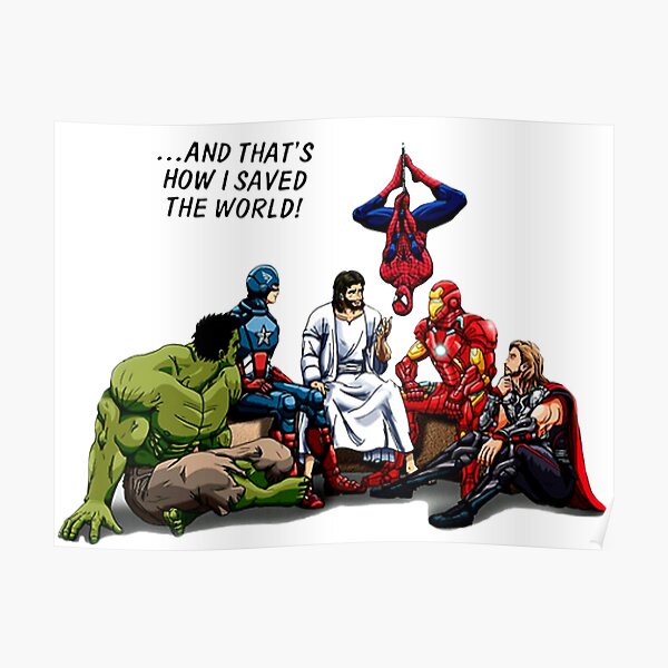 Jesus and His Heroes Friends Poster