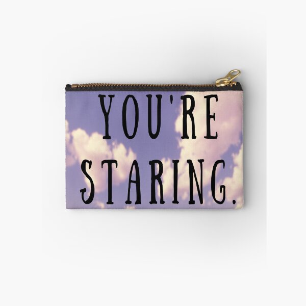 Item preview, You're staring designed and sold by ameliorating.