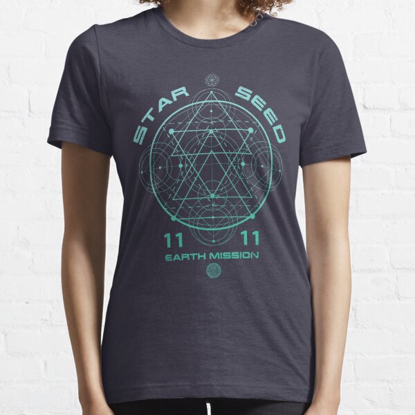 Starseed Sacred Geometry Earth Mission 11:11 Essential T-Shirt