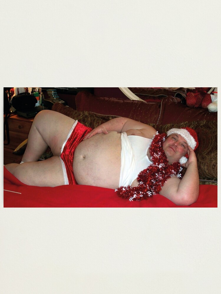 Fat Sexy Santa Photographic Print By Ftw Designs Redbubble