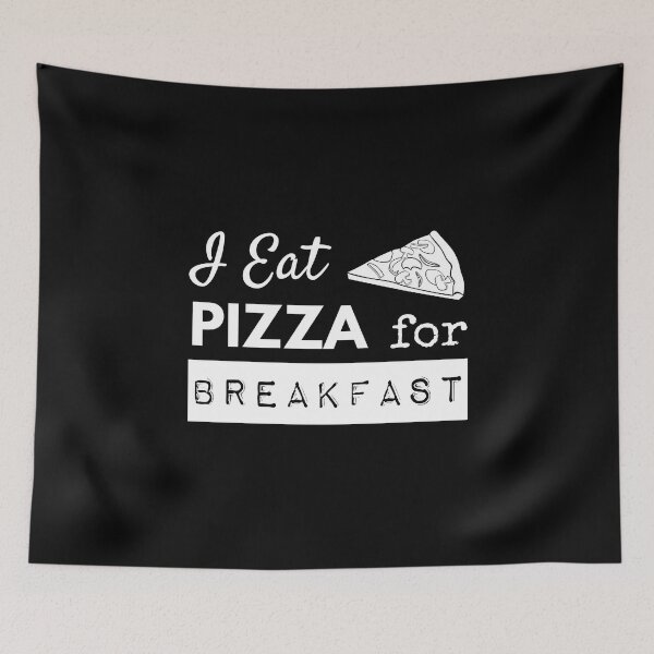 Item preview, I eat pizza for breakfast designed and sold by Fairytale Farmer.
