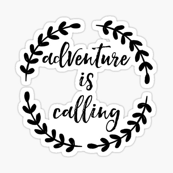 Adventure is Calling Sticker