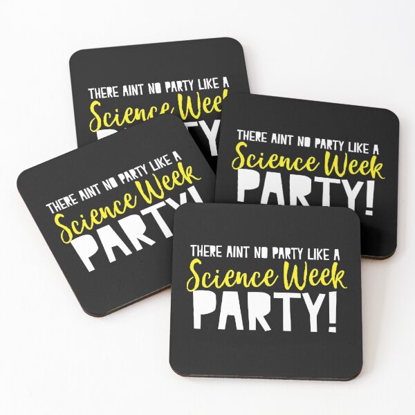 Item preview, There aint no PARTY like science week party designed and sold by jazzydevil.