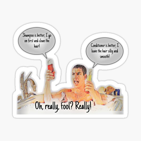 Billy Madison - shampoo vs conditioner Sticker