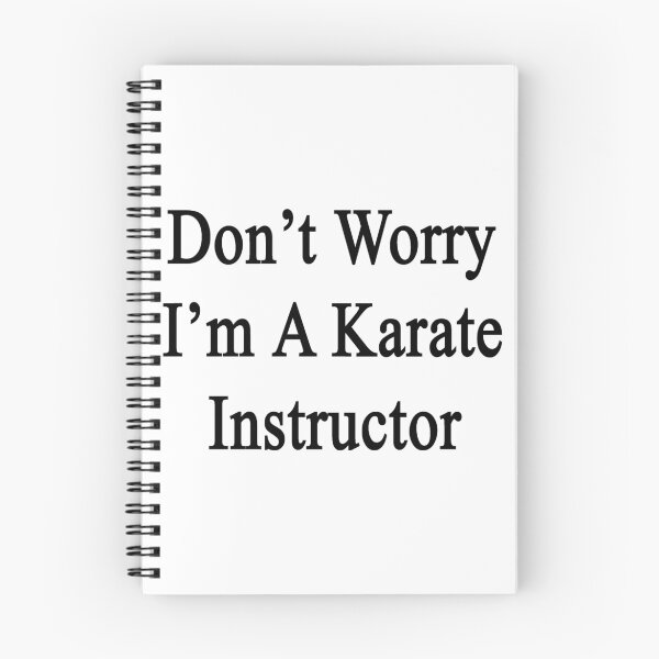 Item preview, Don't Worry I'm A Karate Instructor  designed and sold by supernova23.
