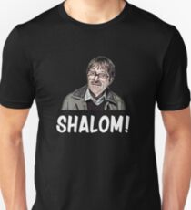 Shalom Jim from Friday Night Dinner Unisex T-Shirt