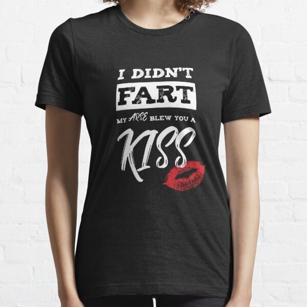 kiss my ss shirt