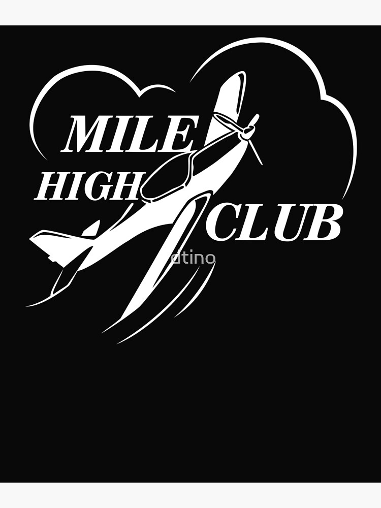 mile-high-club-poster-by-dtino-redbubble