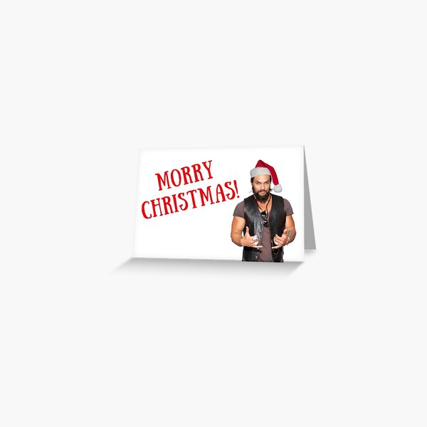 Morry Christmas, Jason Momoa Christmas card, meme greeting cards Greeting Card