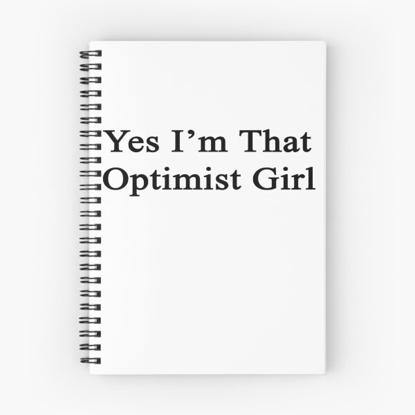 Item preview, Yes I'm That Optimist Girl  designed and sold by supernova23.