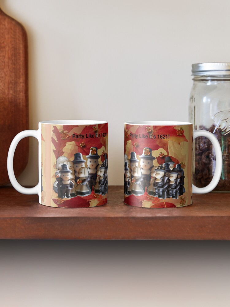 Alternate view of Party Like It's 1621! (Pilgrim Gathering) Mug
