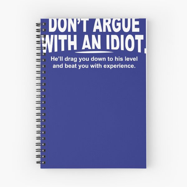 Item preview, Argue Idiot Mens Womens Hoodie / T-Shirt designed and sold by DarrellHo.