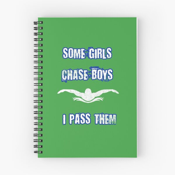 Item preview, Some Girls Chase Boys I Pass Them Funny Gift For Swimming Lovers designed and sold by Klimentina.