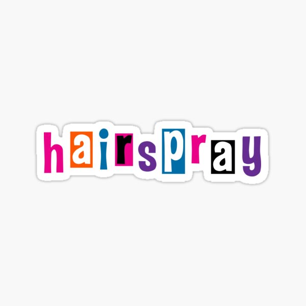 hairspray Sticker