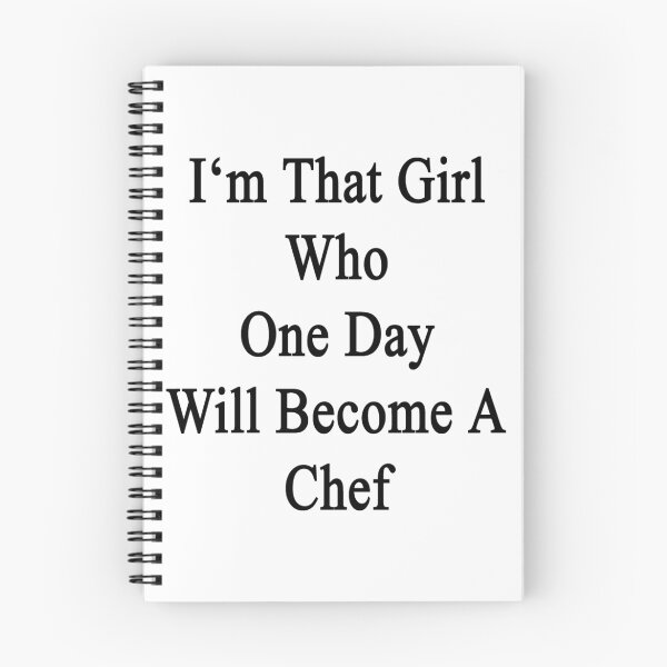 Item preview, I'm That Girl Who One Day Will Become A Chef  designed and sold by supernova23.