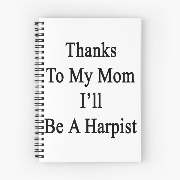 Item preview, Thanks To My Mom I'll Be A Harpist  designed and sold by supernova23.