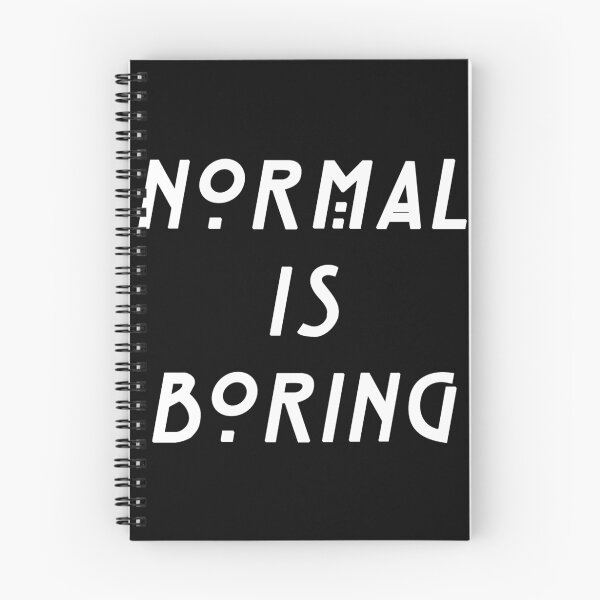 Item preview, NORMAL IS BORING designed and sold by alyssadesigns.