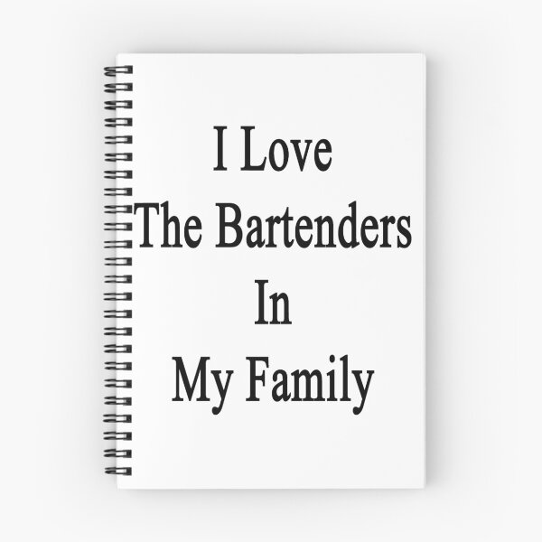Item preview, I Love The Bartenders In My Family  designed and sold by supernova23.