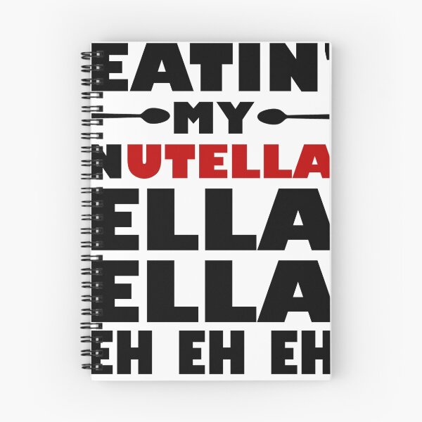 Artikelvorschau, Iss meine Nutella Ella Ella Eh Eh Eh entworfen und verkauft von evahhamilton.