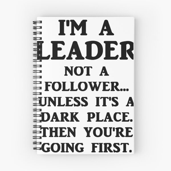 Item preview, I'm A Leader Not A Follower... designed and sold by evahhamilton.
