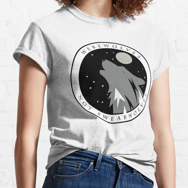 Werewolves Not Swearwolves 2.0 Classic T-Shirt