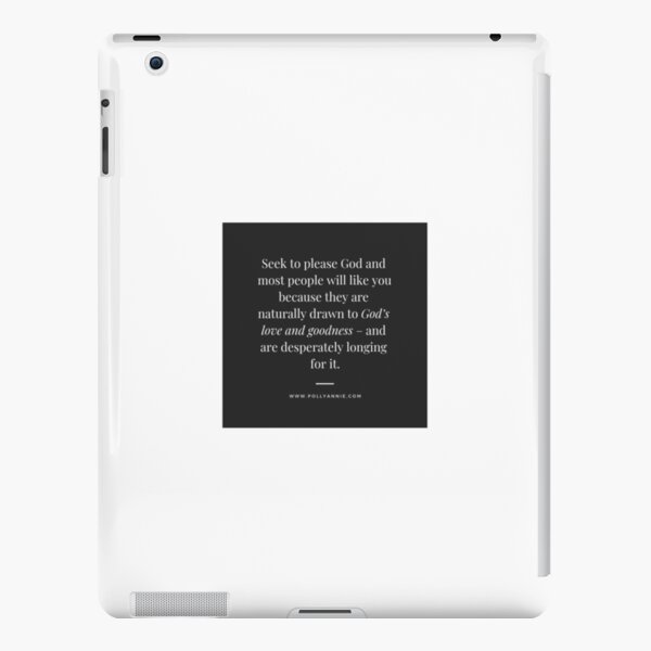 Seek to please God iPad Snap Case