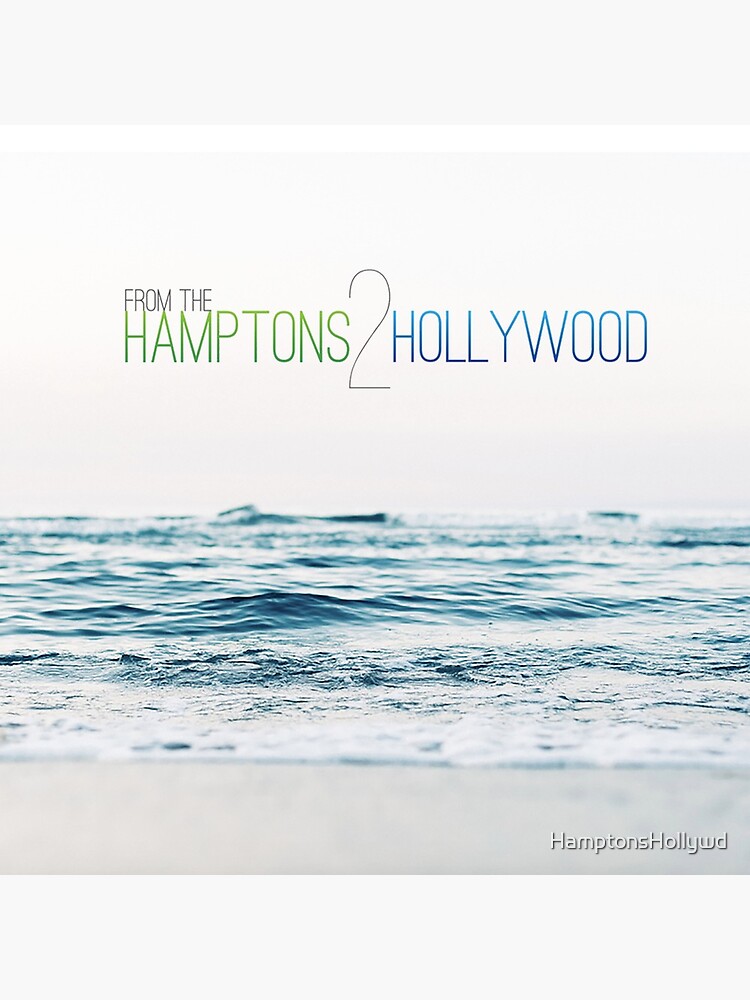 Hamptons to Hollywood's Small Waves by HamptonsHollywd