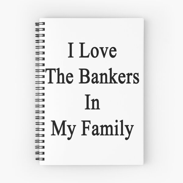 Item preview, I Love The Bankers In My Family  designed and sold by supernova23.