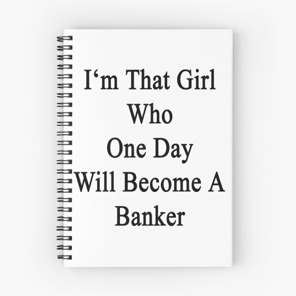 Item preview, I'm That Girl Who One Day Will Become A Banker  designed and sold by supernova23.