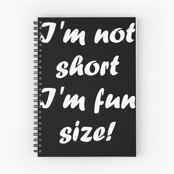 Item preview, I'm not short I'm fun size! designed and sold by evahhamilton.