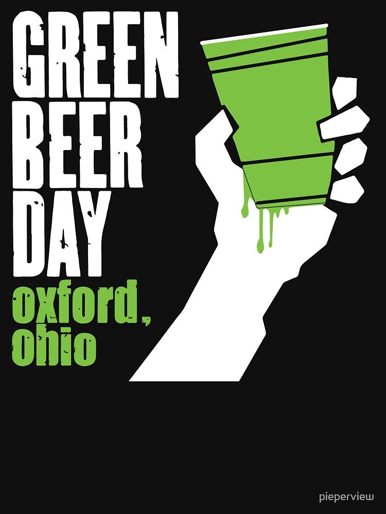 "Green Beer Day Oxford Ohio" Tshirt for Sale by pieperview Redbubble