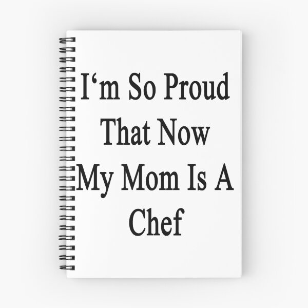 Item preview, I'm So Proud That Now My Mom Is A Chef  designed and sold by supernova23.