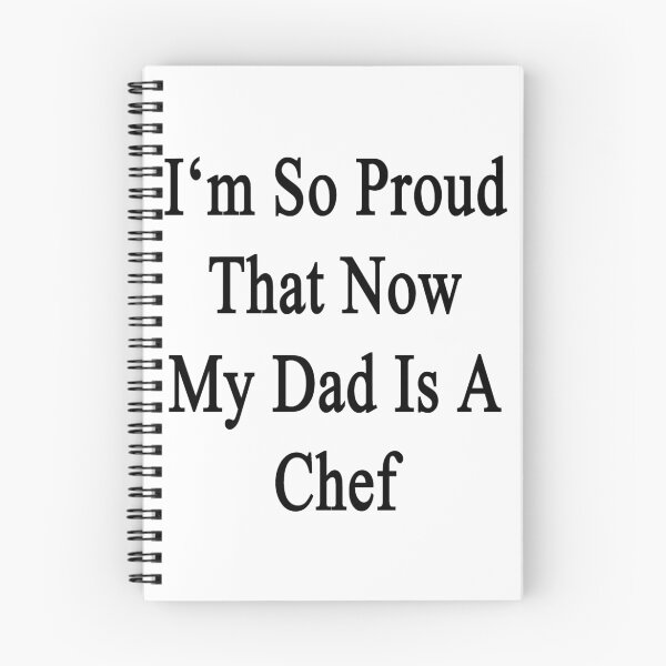 Item preview, I'm So Proud That Now My Dad Is A Chef  designed and sold by supernova23.