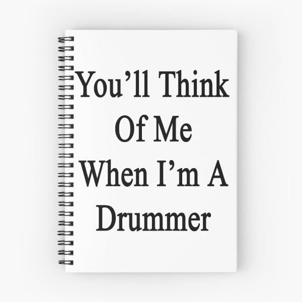 Item preview, You'll Think Of Me When I'm A Drummer  designed and sold by supernova23.