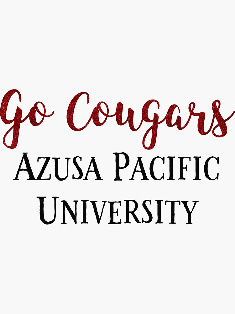 "Azusa Pacific University" Sticker by baileyvannatta Redbubble