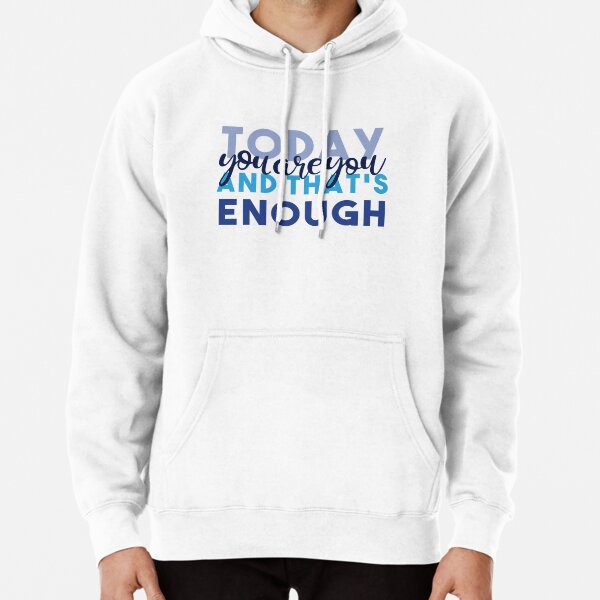 Item preview, Today You're You and That's Enough - Dear Evan Hansen designed and sold by ktthegreat.