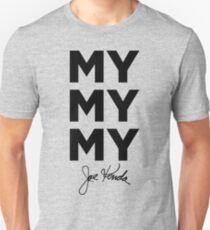 my my my Unisex T-Shirt