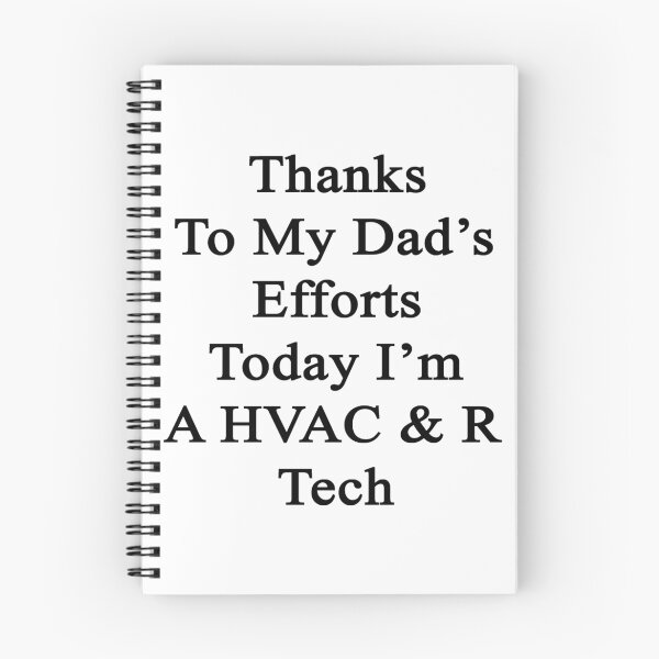Item preview, Thanks To My Dad's Efforts Today I'm A HVAC & R Tech  designed and sold by supernova23.