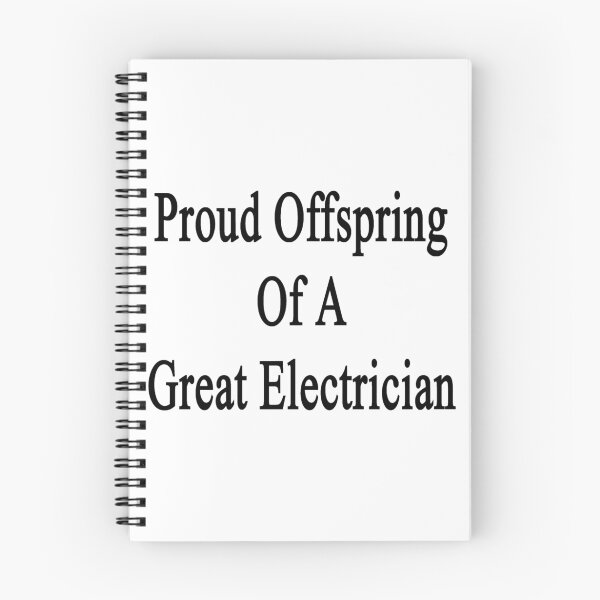 Item preview, Proud Offspring Of A Great Electrician  designed and sold by supernova23.