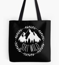 Stay Wild Tote Bag