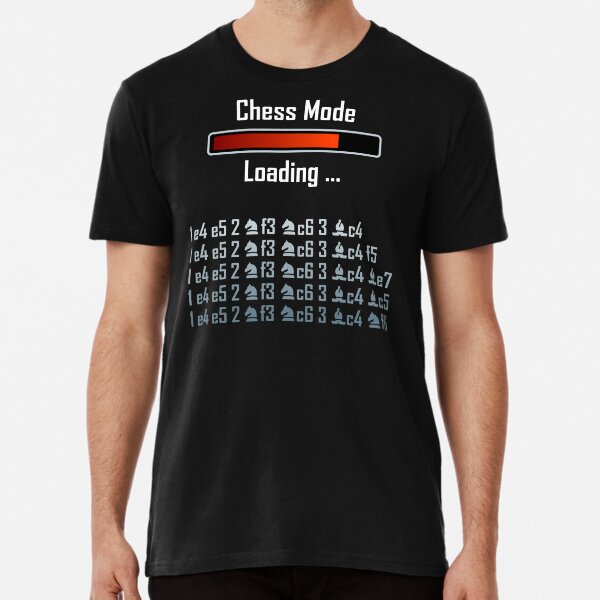 Chess Mode Loading I Premium T-Shirt