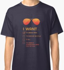 I want to... Break free Classic T-Shirt