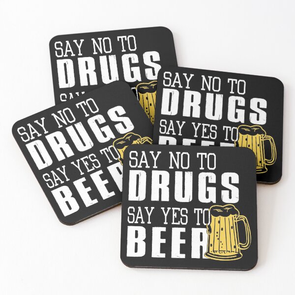 Item preview, Say No To Drugs, Say Yes To Beer - Funny Beer Design designed and sold by SmartStyle.