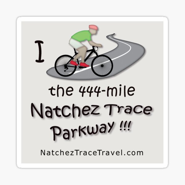 I Biked the Natchez Trace Parkway Sticker. Sticker