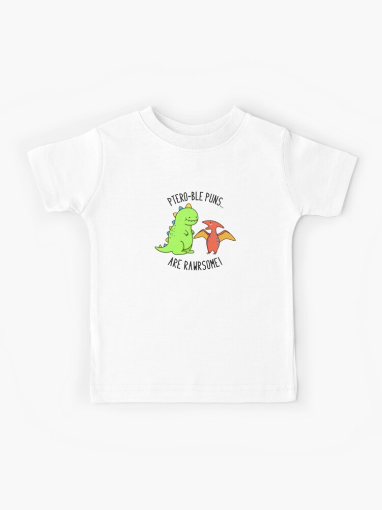 Dinosaur Puns Are Pteroble Funny Dino Pterodactyl Tshirt Dinosaur Puns Are Pteroble Funny Dino Pterodactyl Tshirt