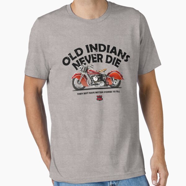Item preview, Old Indians Never Die designed and sold by rogue-design.